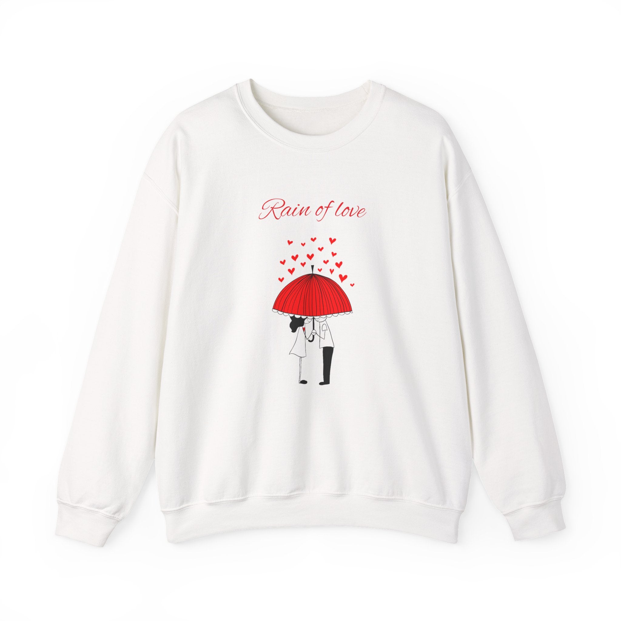 Rain of love Sweatshirt