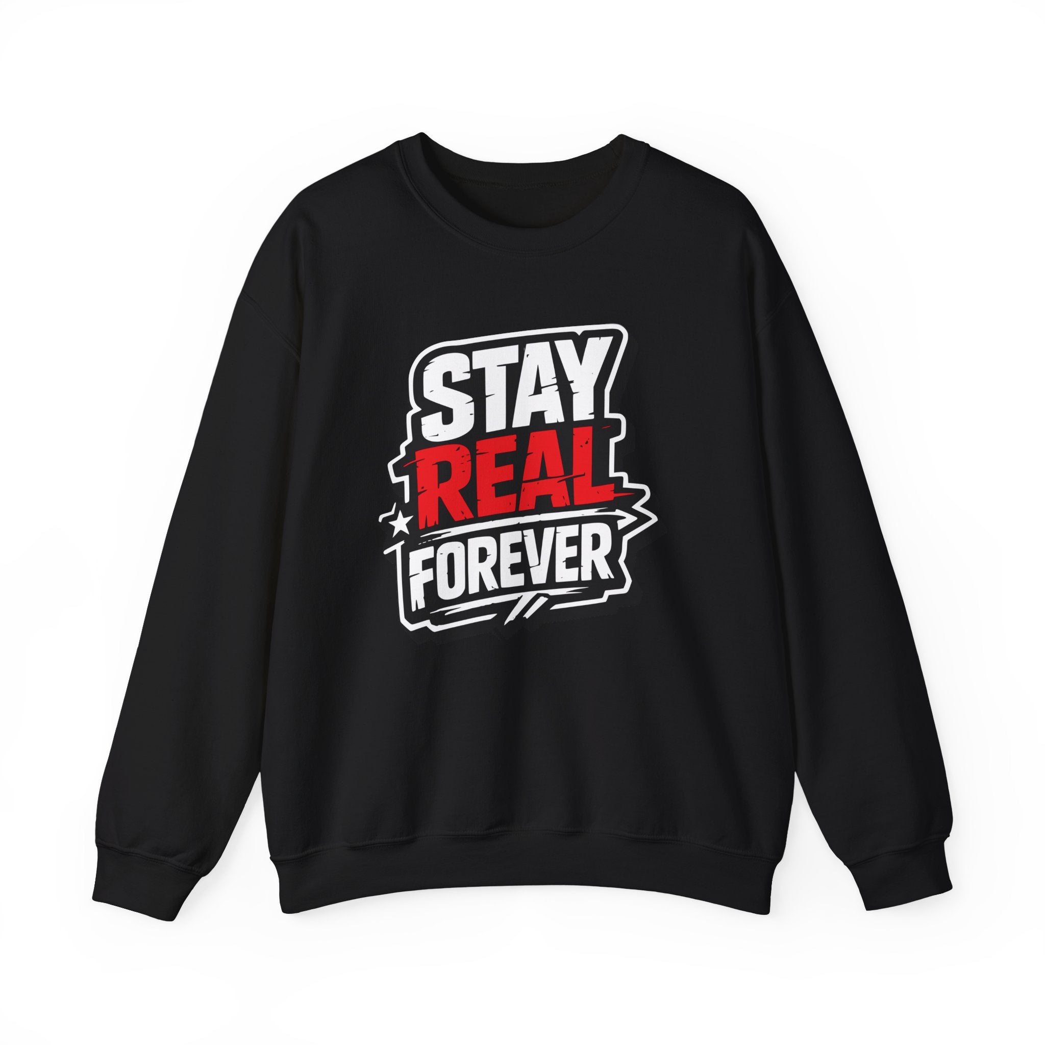 «Stay Real Forever» sweatshirt