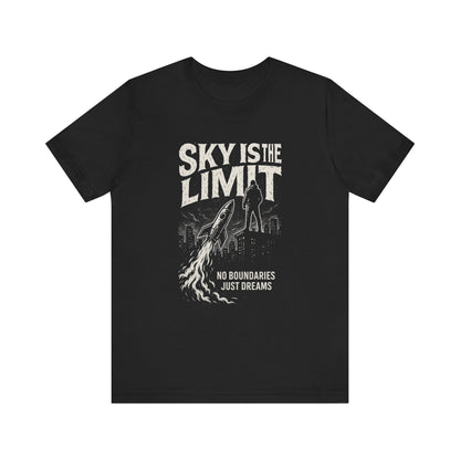 Sky Is The Limit -Unisex t-shirt