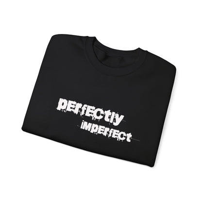 Sweatshirt - Perfectly Imperfect Design